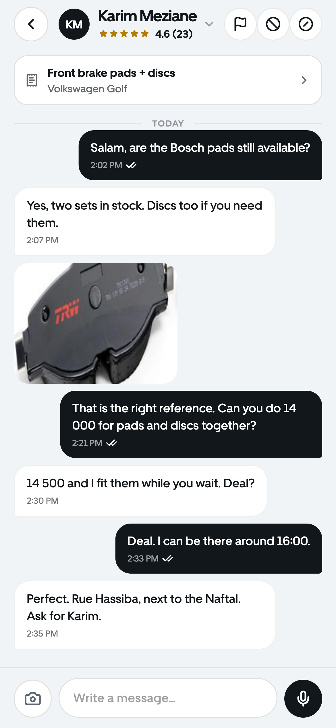 A chat with a seller, agreeing on a price for brake pads and discs